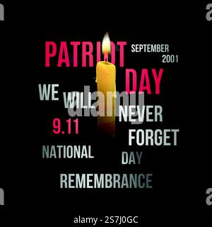 Vektordesign für den Patriot Day mit US-Flagge, Kerzen und Text. Wir werden den 9/11. Gedenktag nie vergessen. Stock Vektor