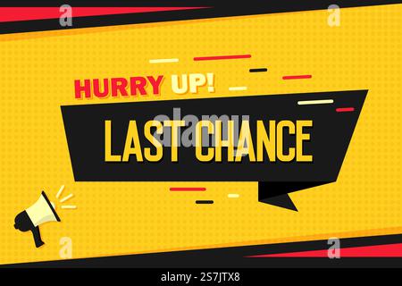 Beeil dich, letzte Chance. Megafon mit Banner und Halbton. Hintergrund für Marketing Stock Vektor