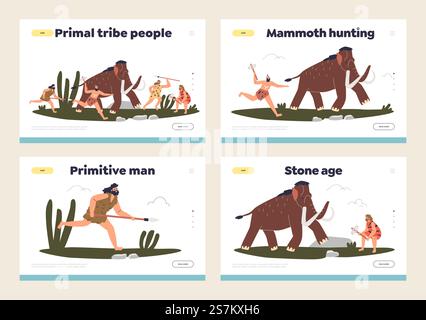 Set von Landing Pages mit prähistorischen, primitiven Höhlenmenschen, die auf Mammut jagen. Stammeshöhlenmenschen leben. Vorlage Cartoon Vektor Illustration. Set von Landing Pages mit prähistorischen, primitiven Höhlenmenschen, die auf Mammut jagen Stock Vektor