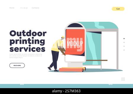 Outdoor-Druckdienstleistungen Konzept der Landing-Page mit männlichen Angestellten der Werbeagentur Poster auf Bushaltestelle. Städtische Werbung und Straßenmarketing. Zeichentrickgrafik-Vektor-Illustration. Landing-Page für Außendruckdienste mit einem Mitarbeiter der Werbeagentur, das Poster auf dem Busbahnhof angebracht hat Stock Vektor