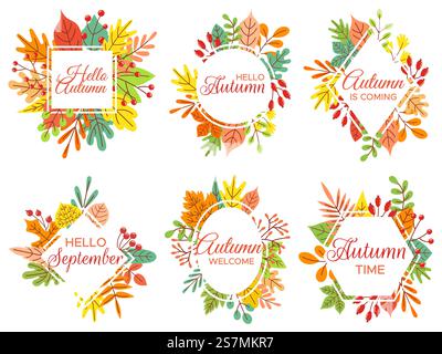 Hallo Herbst. Willkommen im September, herbstlicher Rahmen für gefallene Blätter und gelber Blattschriftzug. Herbstposter, Hi Herbstzitat oder september Leaves Card. Symbolsatz für isolierte Vektorabbildungen. Hallo Herbst. Willkommen September, herbstliche gefallene Blätter Rahmen und gelbes Blatt Buchstaben Vektor Illustration Set Stock Vektor