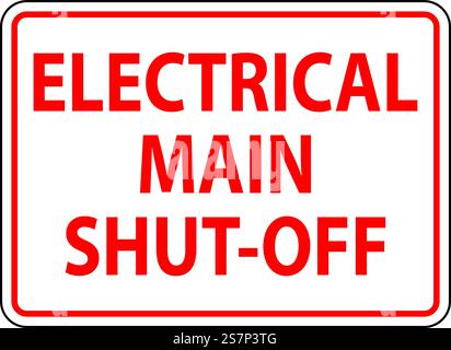 Fire and Emergency Sign Electrical Main Shut-Off Stock Vector