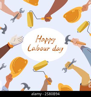 1. Mai Grußkarte zum Happy-Labour-Tag mit Arbeitnehmerhänden, die verschiedene Arbeitsgeräte halten Stock Vektor