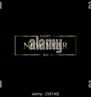 Wir freuen uns auf eine gute Zukunft Happy New Year 2026 Stock Vektor