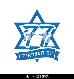 77 Jahre Unabhängigkeit Israels mit Magen David. Übersetzung: Israel Unabhängigkeitstag. Grußkarte zum israelischen Unabhängigkeitstag zum 77. Jahrestag Stock Vektor