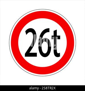 Verkehrsschild, das eine Gewichtsbeschränkung von 26 Tonnen anzeigt und die Überschreitung dieses Grenzwerts für Fahrzeuge untersagt Stock Vektor