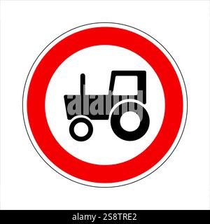 Rot-weiße Runde keine Traktoren oder landwirtschaftliche Fahrzeuge erlaubt Verkehrsschild, isoliert auf weißem Hintergrund Stock Vektor