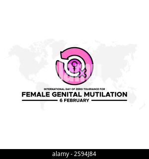 Der Internationale Tag der Zero Tolerance für weibliche Genitalverstümmelung (FGM) findet jedes Jahr am 6. Februar statt, Vektor-Illustration Stock Vektor