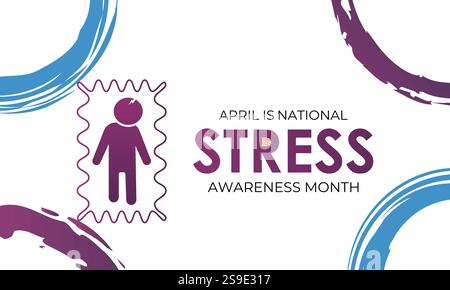 Nationaler Stressbewusstseinsmonat. Holiday Concept Vector Design. Design für Banner, Karten, Drucke, soziale Medien, Poster, Flyer- und Hintergrunddesign. Stock Vektor