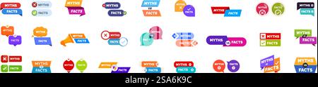 Mythen Fakten Symbole gesetzt. Sammlung von bunten Aufklebern, Symbolen und Sprechblasen, die Mythen von Fakten trennen. Mythen Fakten Symbole gesetzt. Eine Reihe von Bannern mit Mythen und Fakten, die wahre oder falsche Informationen zeigen Stock Vektor