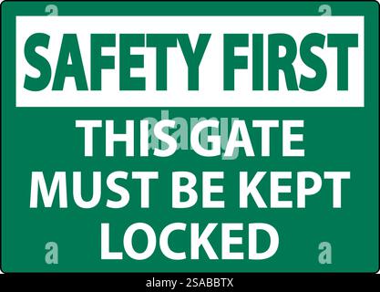 Sicherheitsschild, Tor Muss Verriegelt Bleiben Stock Vektor