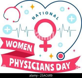 National Women Physicians Day Vector Illustration am 3. Februar, um weibliche Ärzte im ganzen Land in Flat Cartoon Hintergrund Design zu ehren Stock Vektor