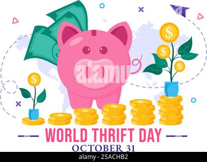 World Thrift Day Vektor Illustration am 31. Oktober mit einer Sparkasse und Münzen für Sparen, Finanzkompetenz und wirtschaftliche Stabilität im Hintergrund Stock Vektor