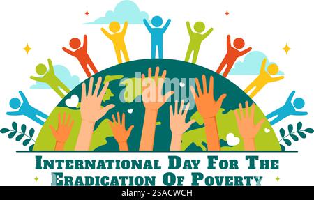 Vektor-Illustration des Internationalen Tages zur Beseitigung der Armut, der Menschen, die in Armut leben, und ihre Gemeinschaften im Hintergrund zeigt Stock Vektor