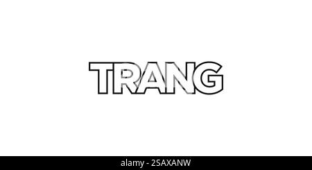 Trang im thailändischen Emblem für Print und Web. Design mit geometrischem Stil, Vektorillustration mit auffälliger Typografie in moderner Schrift. Schriftzug mit grafischem Schriftzug auf weißem Hintergrund. Stock Vektor