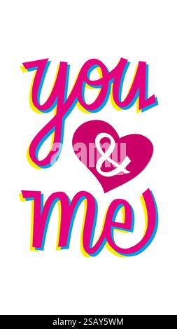 Valentinstag Liebe Illustration – du und ich in schöner handgeschriebener Typografie mit schwimmenden Herzen für Paare und romantischen Designs Stock Vektor