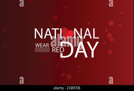 Ein leuchtend roter Hintergrund mit leuchtenden Bokeh-Lichtern zeigt einen auffälligen weißen Text mit der Aufschrift „National Red Wear Day“ Stock Vektor