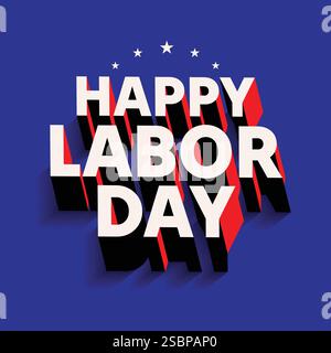Happy Labor Day-Logo mit modernem 3D-Texteffekt auf blauem Hintergrund. Labor Day-Feier als US-Feiertagsbanner, Poster, Aufkleber, Etikett Stock Vektor