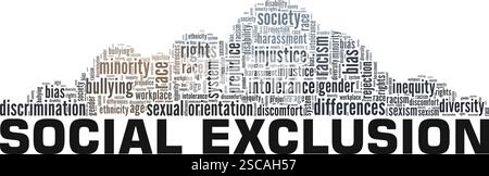 Social Exclusion Word Cloud Konzeptdesign isoliert auf weißem Hintergrund. Stock Vektor