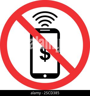 Kein Zahlungsschild für Telefon. Verbotene Zeichen und Symbole. Stock Vektor
