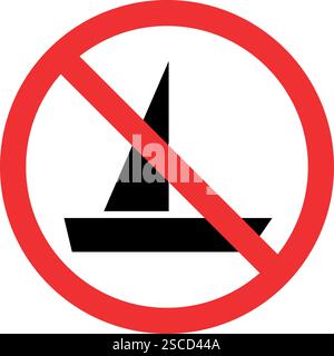 Schild „Segelboote verboten“. Verbotene Zeichen und Symbole. Stock Vektor