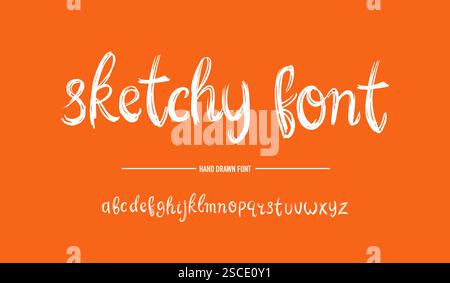 Skizzenhafte Schrift, Schrift mit Pinsel oder Stift und Tinte. Kreide aggressive Schrift modern aussehende Kalligraphie handgeschrieben abc Stock Vektor