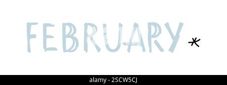 Einzigartige handgezeichnete Illustration, die den Monat Februar mit verspieltem Schriftzug darstellt Stock Vektor