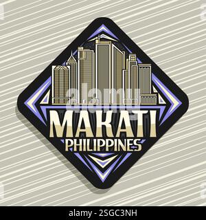 Vektor-Logo für Makati, schwarzes dekoratives Rautenstrassenschild mit einfacher Illustration der abendmaati Stadtlandschaft, Kunstdesign Kühlschrankmagnet mit un Stock Vektor