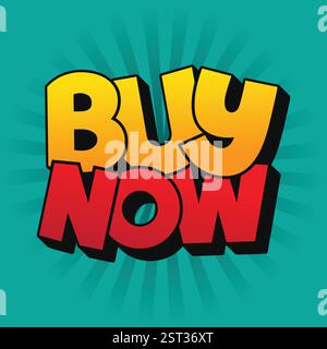 Kaufen Sie jetzt ein Logo mit Comic-Texteffekt für Werbekampagnen und Marketing. Schaltfläche „jetzt kaufen“ für Online-Shop. Moderne, farbenfrohe Knöpfe Stock Vektor