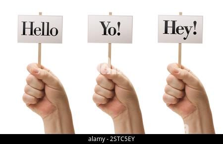 Drei Zeichen In Fäusten Sagen Hallo, Yo! Und Hey! Stockfoto