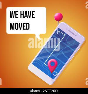 Wir haben die Ankündigung zur Standortaktualisierung mit Smartphone und Karte verschoben Stock Vektor