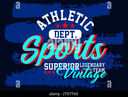 Sportliche Sportarten legendäre Team Schriftart Superior Vintage College, Typografie, für T-Shirt, Plakate, Labels, usw. Stock Vektor