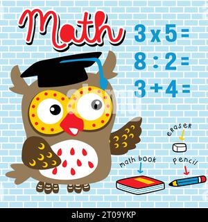Vektor-Zeichentrickfilm-Illustration der lustigen Eule, die Abschlussmütze mit Schulmaterialien trägt, Mathe-Bildung-Cartoon Stock Vektor