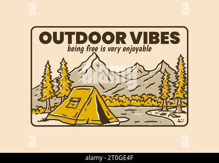 Outdoor Vibes, kostenlos zu sein, ist sehr angenehm. Illustration im Vintage-Stil für Camping im Freien Stock Vektor