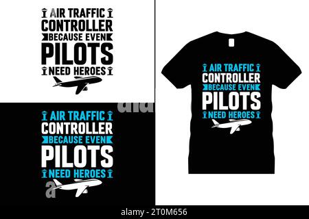 Lustige Typografie Sky Air Traffic T-Shirt Design Controller Vektor Pilot Shirt Geschenk für Männer & Frauen Stock Vektor