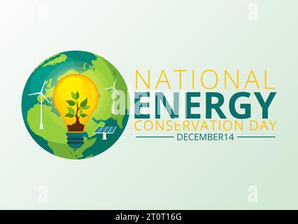 National Energy Conservation Day Vector Illustration am 14 Dezember für Rettet den Planeten und Green Eco Friendly mit Lampe und Erde Hintergrund Design Stock Vektor