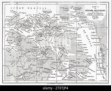 Karte der arktischen Regionen, die für die Geschichte der Expeditionen der HMS Erebus und HMS Terror 1845-1847 und der Fox 1857 1859 dienen soll. Geschichte von Franklins verlorener Expedition in der Arktis (1786–1847) alter Stich aus dem 19. Jahrhundert aus Le Tour du Monde 1860 Stockfoto