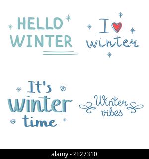 Winter Hand gezeichnete Schriftzüge Typografie Zitate, Vektorillustration Stock Vektor