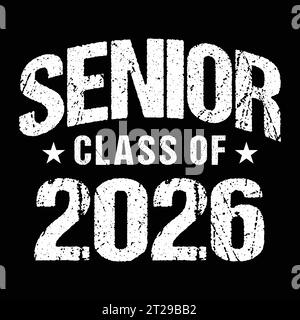 Senioren Klasse Von 2026 Vektor, T-Shirt-Design Stock Vektor