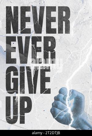 Poster „nie aufgeben“, motivierende Zitate, Unternehmer, Geschäftsmann, inspirierend, Zukunftssieg, Motivation Typografie Design Hintergrund Stockfoto