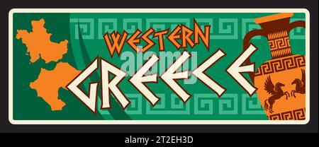 Westgriechenland Reiseaufkleber und Vintage-Plakette. Griechenland Region Retro Reise Blech Schild, Vektor Metall Karte mit Typografie, alte Spalte und Karte, Vase und Ornament Stock Vektor