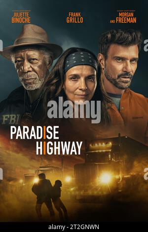 Paradise Highway Poster Morgan Freeman, Juliette Binoche und Frank Grillo Stockfoto