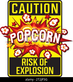 Etikett für Explosionsgefahr von Popcorn. Warnschild oder Symbol. Vektorabbildung. Stock Vektor