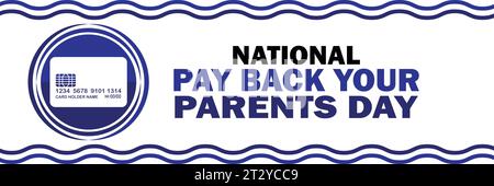 Nationale Rückzahlungstag für deine Eltern. Urlaubskonzept. Vorlage für Hintergrund, Banner, Karte, Poster mit Textbeschriftung. Vektorabbildung. Stock Vektor