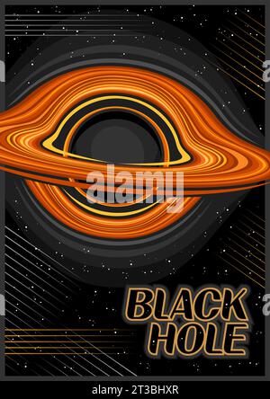 Vektor-Poster für Black Hole, vertikales astronomisches Banner mit heißen rotierenden Gaswolken um das Blackhole, Line Art Cosmo Print mit Singularität und OR Stock Vektor