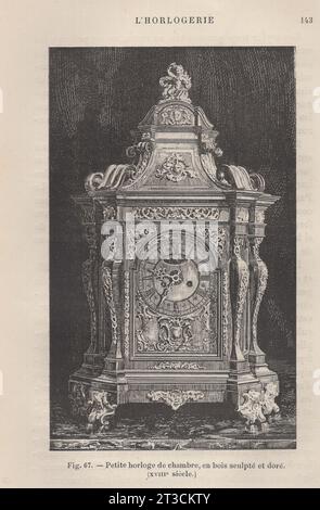 Les Arts de l'Ameublement : L'Horlogerie , Paris , Librairie CH. Delagrave. /Antikes französisches Buch aus dem 19. Jahrhundert / Fig. 67.- Petite horloge de chambre, en bois sculpté et doré (XVIII. Siécle) / kleine geschnitzte und vergoldete Holzkammeruhr aus dem 18. Jahrhundert Stockfoto