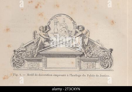 Les Arts de l'Ameublement : L'Horlogerie , Paris , Librairie CH. Delagrave. /Antikes französisches Buch aus dem 19. Jahrhundert / Abb.4. Motiv de décoration emprunté á l'horloge du Palais de Justice / Dekoratives Motiv aus der Uhr des Justizpalastes Stockfoto