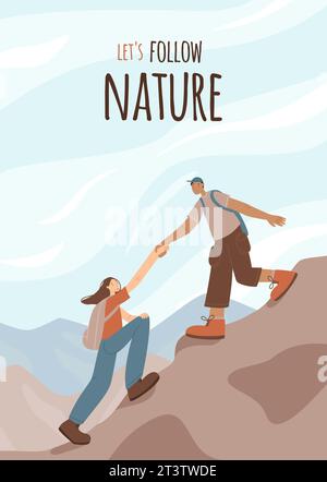 Glückliche Reisende klettern Berge Vektor Illustration. Reisende in der Wildnis Konzept für Poster und Postkarten. Hilfe und Teamarbeit beim Wandern. Lasst uns fo Stock Vektor