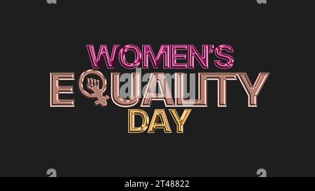 Goldener Text auf schwarzem Hintergrund für den Tag der Frauengleichheit. (Frauens Equality Day). Stockfoto