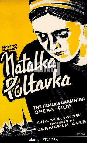 Filmplakat für den sowjetischen Film Natalka Poltavka aus dem Jahr 1936, basierend auf der gleichnamigen Oper und dem Originalbuch des ukrainischen Autors Ivan Kotliarevsky. Stockfoto